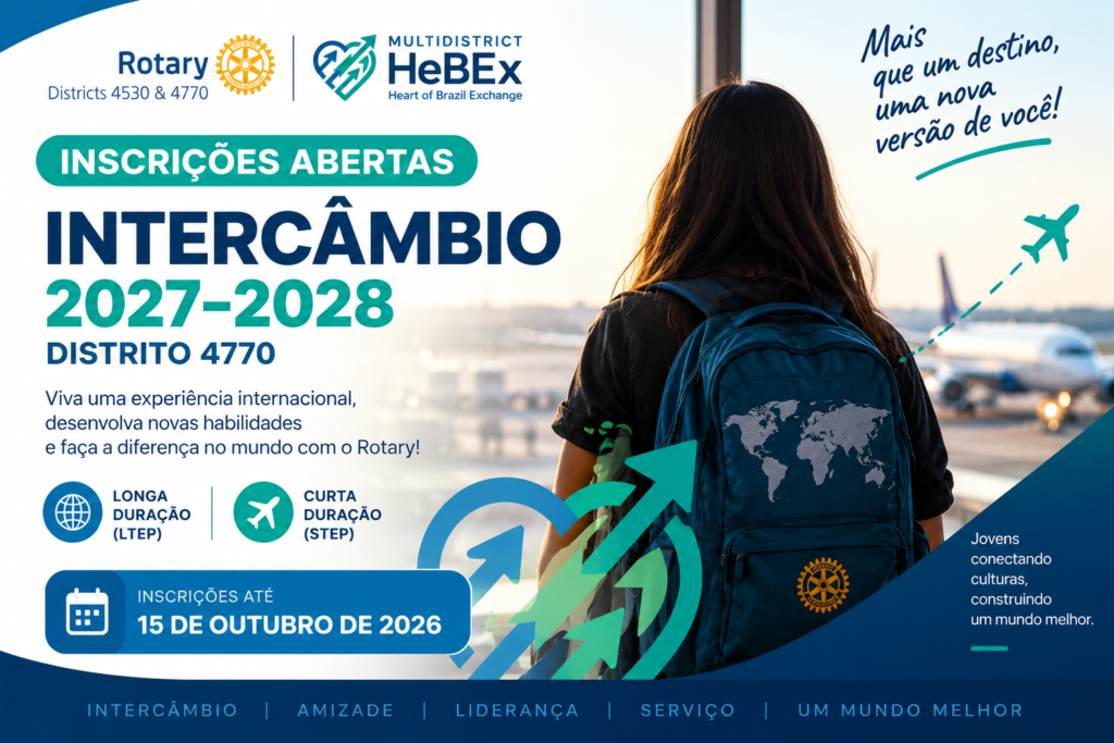 Inscrições abertas para o Intercâmbio 2027–2028 | Distrito 4770